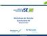 Workshops de Revisão Questionário ISE Março de 2017