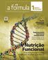 Nutrição Funcional. O Genôma Humano e suas influências na saúde e na doença. Ficção científica ou realidade? Suplementação Nutricional Antiobesidade