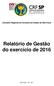 Conselho Regional de Farmácia do Estado de São Paulo. Relatório de Gestão do exercício de 2016