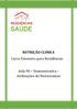 NUTRIÇÃO CLÍNICA Curso Extensivo para Residências. Aula 00 Demonstrativa Atribuições do Nutricionista
