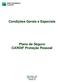 Condições Gerais e Especiais. Plano de Seguro CARDIF Proteção Pessoal. São Paulo SP junho de 2017 Versão 2.0