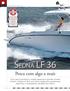 SEDNA LF 36. Pesca com algo a mais