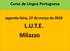 Curso de Língua Portuguesa. segunda-feira, 27 de março de L.U.T.E. Milazzo