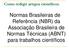 Normas Brasileiras de Referência (NBR) da Associação Brasileira de Normas Técnicas (ABNT) para trabalhos científicos