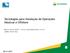 Tecnologias para Simulação de Operações Náuticas e Offshore. Marcos Donato (BX52) CENPES/PDDP/TEO