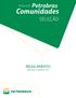 Integração Petrobras. Comunidades SELEÇÃO REGULAMENTO REGIÃO: NORDESTE