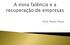 Caros alunos, O presente trabalho não é uma apostila ou resumo. Trata-se de um roteiro de nossas aulas presenciais acerca da Nova Falência e