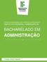 PROJETO PEDAGÓGICO DOS CURSOS DE GRADUAÇÃO INSTITUTO FEDERAL FARROUPILHA BACHARELADO EM ADMINISTRAÇÃO. Campus Santo Augusto