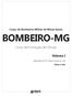 Corpo de Bombeiros Militar de Minas Gerais BOMBEIRO-MG. Curso de Formação de Oficiais. Volume I. Edital CBMMG nº 01, 06 de Fevereiro de 2018