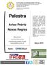 Palestra. Aviso Prévio Novas Regras. Apoio: Elaborado por: Ana Camila Oliveira de Godoi