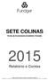 SETE COLINAS. Fundo de Investimento Imobiliário Fechado