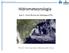 Hidrometeorologia. Hidrometeorologia. Aula 2 - Curso Técnico em Hidrologia (CTH) Prof. Fernando Mainardi Fan