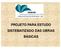 ÁREA DE ESTUDO DO ESPIRITISMO AEE PROJETO PARA ESTUDO SISTEMATIZADO DAS OBRAS BÁSICAS