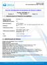 FICHA DE INFORMAÇÕES DE SEGURANÇA DE PRODUTO QUÍMICO. Produto: VETTANIL 111 Revisão: 01 Data: 18/04/2011 Página: 1/8