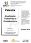 expert PDF Trial Palestra Atualização Trabalhista e Previdenciária Outubro 2014 Elaborado por: