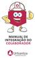 MANUAL DE INTEGRAÇÃO DO COLABORADOR