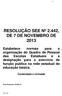 RESOLUÇÃO SEE Nº 2.442, DE 7 DE NOVEMBRO DE 2013