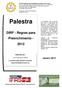 Palestra. DIRF - Regras para Preenchimento Janeiro Elaborado por: Luiz Emilio Santos Maciel