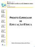 PROJETO CURRICULAR DE EDUCAÇÃO FÍSICA AGRUPAMENTO DE ESCOLAS D. DOMINGOS JARDO GRUPO DISCIPLINAR DE EDUCAÇÃO FÍSICA