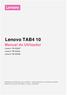 Lenovo TAB4 10. Manual do Utilizador. Lenovo TB-X304F Lenovo TB-X304L Lenovo TB-X304X