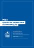 MBA GESTÃO DA TECNOLOGIA DE INFORMAÇÃO INSCRIÇÕES ABERTAS: Dias e horários das aulas: Terças e Quintas-feiras das 18h45 às 22h45