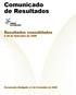 Comunicado de Resultados. Resultados consolidados a 30 de Setembro de 2008