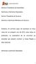 Senhora e Senhores Membros do Governo. Gostaria, em primeiro lugar, de expressar os meus. votos de um próspero ano de 2013, para todos os