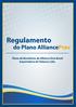 Regulamento. do Plano AlliancePrev. Plano de Benefícios da Alliance One Brasil Exportadora de Tabacos Ltda.
