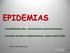 EPIDEMIAS. Possibilidades das ultradiluições hahnemannianas. Exemplo de Gênio medicamentoso: gripe aviária Profª AnnaKossak-Romanach 15.