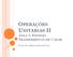 OPERAÇÕES UNITÁRIAS II AULA 1: REVISÃO TRANSFERÊNCIA DE CALOR. Profa. Dra. Milena Martelli Tosi