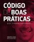 O Provedor da Santa Casa da Misericórdia de Lisboa Pedro Santana Lopes CÓDIGO DE BOAS PRÁTICAS DOS TRABALHADORES 5