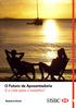 O Futuro da Aposentadoria E a vida após o trabalho? Relatório Brasil