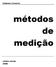 Cadernos Técnicos. métodos de medição