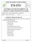 ESPECIFICAÇÃO TÉCNICA ANQIP ETA 0701 ELABORADA POR: SECRETARIADO TÉCNICO CTA CONSTITUIÇÃO DA COMISSÃO TÉCNICA ANQIP CTA 0701