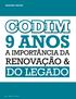 MELHORES PRÁTICAS 9 ANOS A IMPORTÂNCIA DA RENOVAÇÃO & DO LEGADO