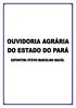 A Ouvidoria trabalha em parceria com a Comissão de Mediação de Conflitos Fundiários, vinculada ao Conselho Estadual de Segurança Pública e composta