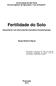 Universidade de São Paulo Escola Superior de Agricultura Luiz de Queiroz. Fertilidade do Solo