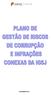 Plano de Gestão de Riscos de Corrupção P á g i n a 1. Inspeção-Geral dos Serviços de Justiça