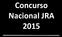 Concurso Nacional JRA 2015