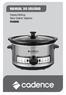 MANUAL DO USUÁRIO. Panela Elétrica Slow Cooker Sabores PAN800