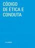 CÓDIGO DE ÉTICA E CONDUTA MISSÃO VISÃO PRINCÍPIOS VALORES COOLABORA. CÓDIGO DE ÉTICA E CONDUTA