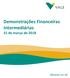 Demonstrações Financeiras Intermediárias 31 de março de 2018