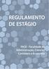 REGULAMENTO DE ESTÁGIO. FACE - Faculdade de Administração, Ciências Contábeis e Economia