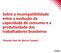 Sobre a incompatibilidade entre a evolução da capacidade de consumo e a produtividade dos trabalhadores brasileiros. Ricardo Paes de Barros (Insper)