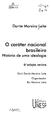 U NESP. O caráter nacional brasileiro. Dante Moreira Leite. História de uma ideologia. 6 a edição revista. huua-%