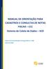 MANUAL DE ORIENTAÇÃO PARA CADASTROS E CONSULTAS DE NOTAS FISCAIS CCC Sistema de Coleta de Dados SCD