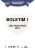 BOLETIM 1 LDU FASE FINAL 2017