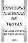 CONCURSO NACIONAL DE TROVAS