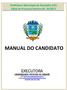 Prefeitura Municipal de Barbalha (CE) Edital do Processo Seletivo Nº. 02/2017 MANUAL DO CANDIDATO