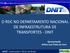 O RDC NO DEPARTAMENTO NACIONAL DE INFRAESTRUTURA DE TRANSPORTES - DNIT